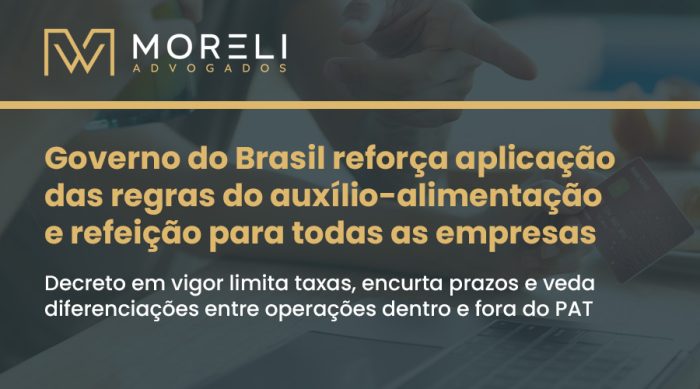 Governo do Brasil reforça aplicação das regras do auxílio-alimentação e refeição para todas as empresas